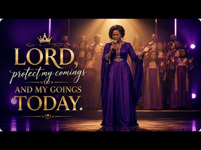 LORD, COVER EVERY ROAD I TAKE TODAY