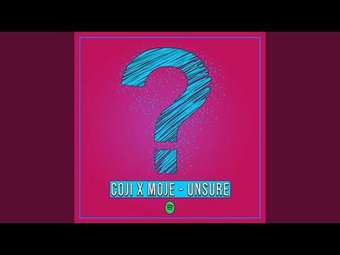 Unsure (feat. Coji)