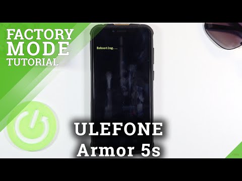 How to Open Factory Mode in ULEFONE Armor 5s – Enter Hidden Test Menu