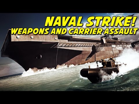 Battlefield 4: Naval Strike Weapons List, Assignments, and Carrier Assault Tutorial! | BF4 News