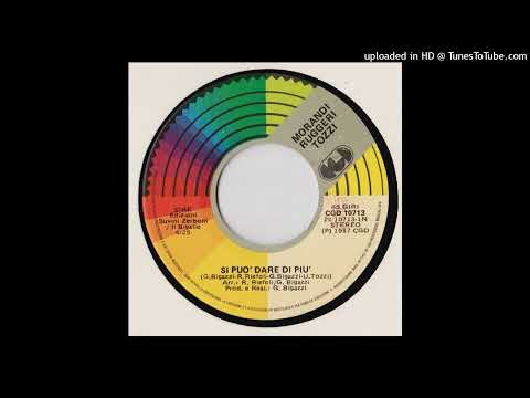 Tozzi, Ruggeri e Morandi -  Si Può Dare Di Più