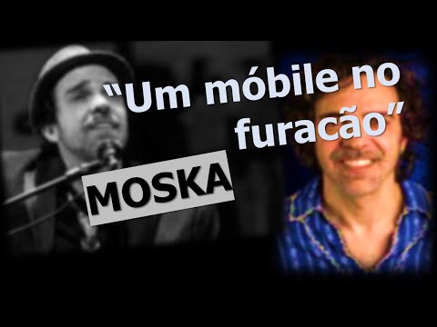 Um móbile no furacão - Paulinho Moska