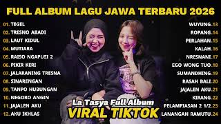 Download lagu FULL ALBUM TEGEL - LA TASYA FULL ALBUM - LAGU JAWA TERBARU 2026 mp3