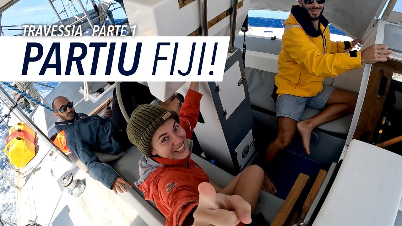 142 | RETOMANDO NOSSA VOLTA AO MUNDO - TRAVESSIA TAHITI PARA FIJI
