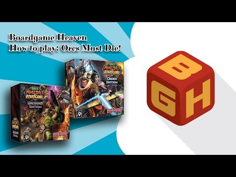 Boardgame Heaven How To Play: Orcs Must Die! the Boardgame