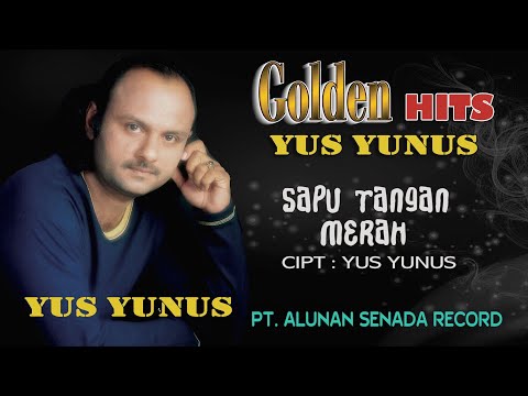 YUS YUNUS - SAPU TANGAN MERAH ( Official Video Musik ) HD