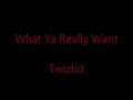 Twiztid - what ya really want lyric video