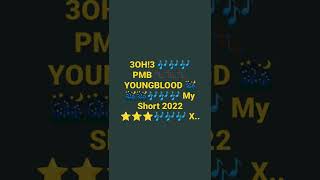 3OH!3 🎶🎶🎶 PMB ⭐⭐⭐🎶🎶🎶 YOUNGBLOOD 🧬🧬🎶🎶🛰️🛰️ 2022 🎶 X..