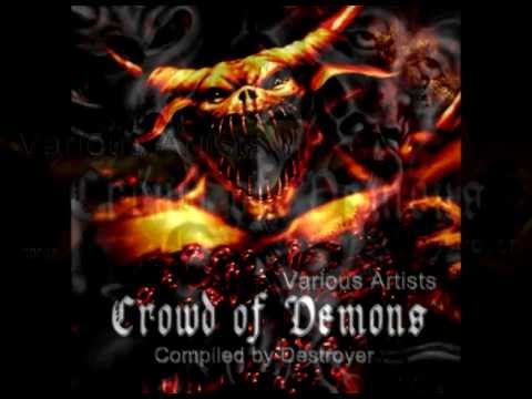 VA Crowd Of Demons - Selected by Destroyer (album preview)