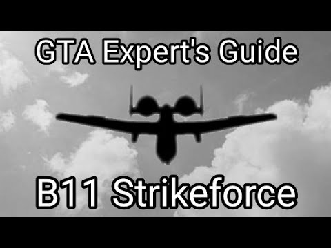 GTA Expert's Guide - B11 Strikeforce