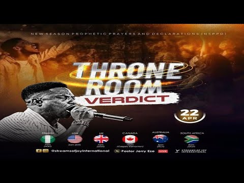 THRONE ROOM VERDICT || NSPPD || 22ND APRIL 2024
