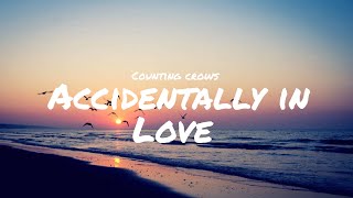 Counting Crows - Accidentally In Love (Lyrics)