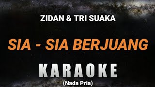 Download lagu (KARAOKE) Zinidin Zidan ft Tri Suaka - Sia sia berjuang (Karaoke) mp3