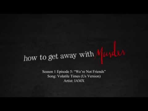 Volatile Times (Us Version) - IAMX | How to Get Away with Murder - 1x05 Music
