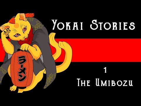 YOKAI STORIES: The UmiBozu