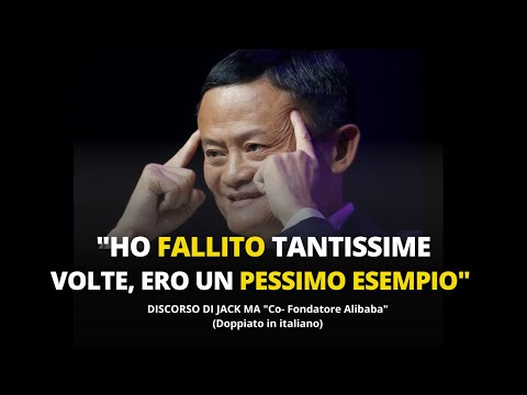Il discorso di Jack Ma ti lascerà senza parole: video motivazionale che ti aprirà gli occhi