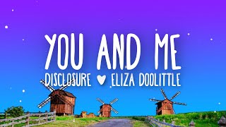Disclosure feat. Eliza Doolittle - You &amp; Me (Flume Remix) Lyrics