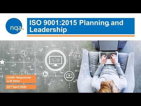 NQA Webinar: ISO 9001 - Planning and Leadership (22nd April 2020)