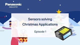 Sensors solving Xmas applications | Episode 1 | Laser measurement sensor HG-C