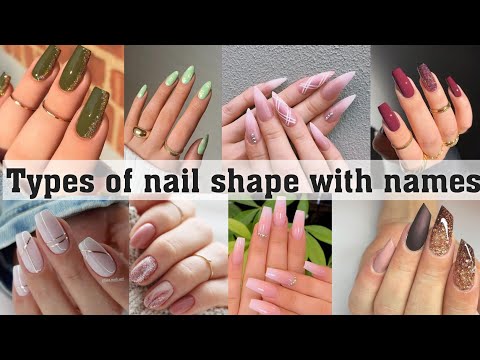 Types of nail shape with names|THE TRENDY GIRL
