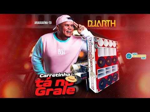 CD CARRETINHA TÁ NO GRALE - DJ DUARTH