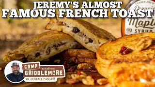 Almost Famous French Toast on the Blackstone Camping Griddle