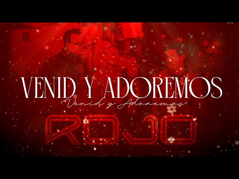 Rojo - Venid y Adoremos (Medley) | Noche de Paz | Venid Pastoricillos (Video Lyric Oficial)