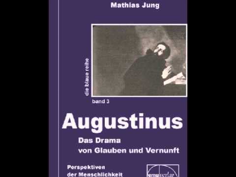 Augustinus: Der Zwiespalt – Dr. phil. Mathias Jung, Live-Vortrag