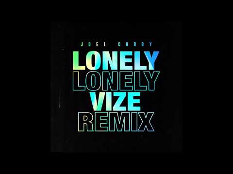 Video thumbnail for Lonely (VIZE Remix)