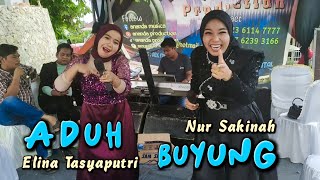 Download lagu ADUH BUYUNG | NUR SAKINAH FT ELINA TASYAPUTRI | LAGU DANGDUT MIX mp3