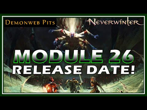Module 26 Launch Date Finally CONFIRMED! "Brand new leveling experience post-level 20" - Neverwinter