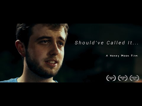 "Should've Called It..." | A Short Film by Honey Moon Productions