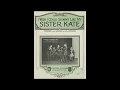 I Wish I Could Shimmy Like My Sister Kate (1922)