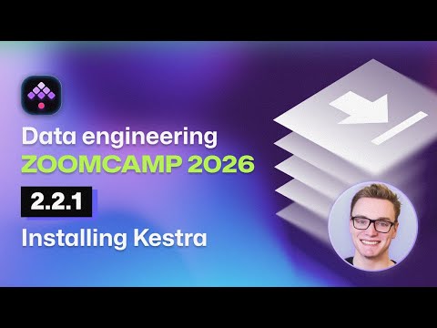 Installing Kestra: Data Engineering Zoomcamp - 2.2.1