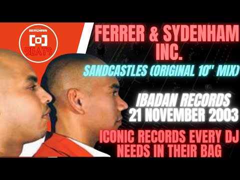 Dennis Ferrer & Jerome Sydenham Inc. - Sandcastles (Original 10" Mix)  #ibadanrecords