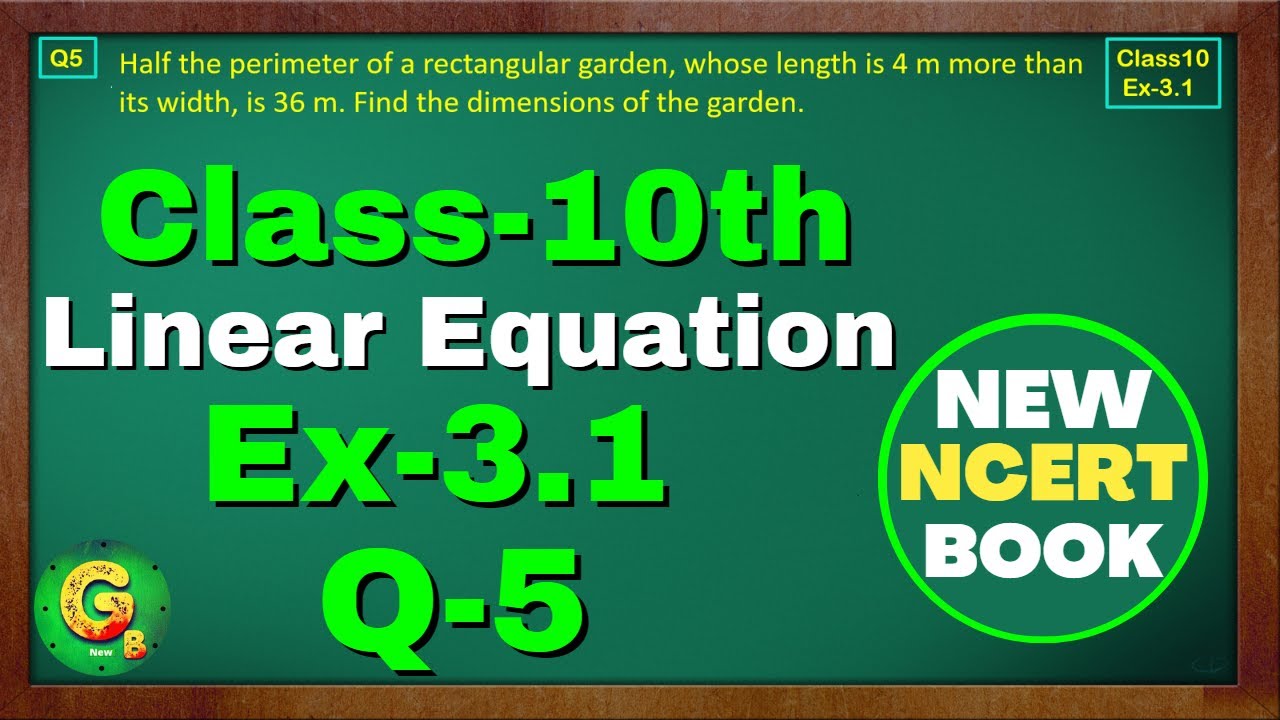 Class-10, Ex-3.1 Q5 (Linear Equation) | New NCERT Math Book | Chapter 3 | CBSE | Green Board Classes