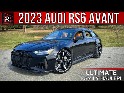 The 2023 Audi RS6 Avant Is The Ultimate Wagon For The Wealthy Enthusiast