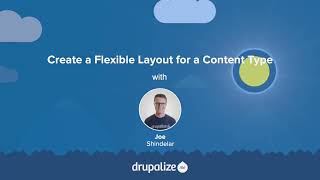 Create a Flexible Layout for a Content Type