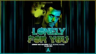 Armin van Buuren feat. Bonnie McKee - Lonely For You (Extended Club Mix)