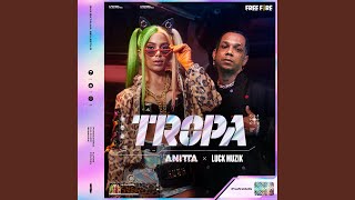 Download  TROPA (feat.  Luck Muzik) - Anitta 