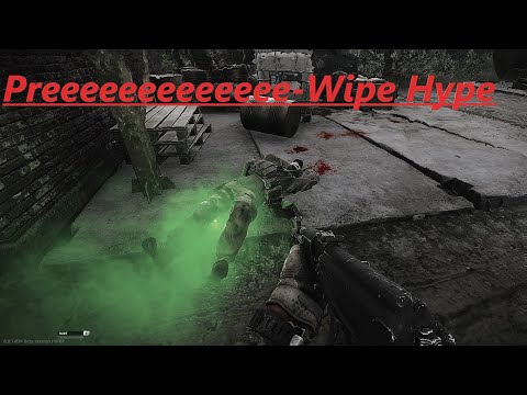 Pre-Wipe Zero to Hero Shenanigans- Escape From Tarkov