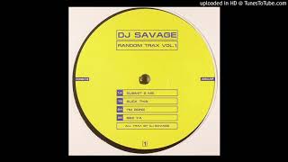 DJ Savage ‎– SUCK THIS