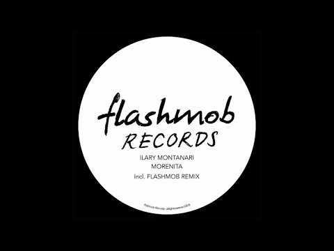 Ilary Montanari - Morenita (Flashmob Remix)