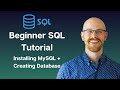Installing MySQL And Creating Databases MySQL For Beginners