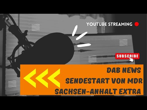 Sendestart von MDR extra auf DAB+ in  SACHSEN ANHALT