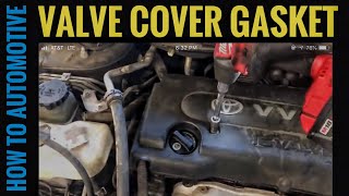 How To Change The Valve Cover Gasket On A 2005-2010 Scion TC