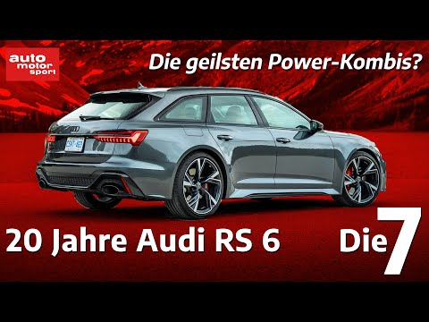 20 Jahre Audi RS 6 - die geilsten Kombis der Welt? I auto motor und sport