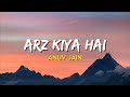 Arz Kiya Hai - Anuv Jain X Lost Stories | (Lyrics) | Coke Studio Bharat