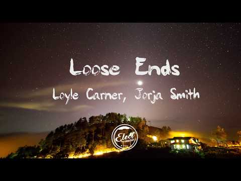 Loyle Carner, Jorja Smith - Loose Ends (Lyrics)