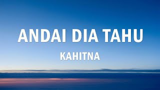 Download lagu Kahitna - Andai Dia Tahu mp3 Download lagu Kahitna - Andai Dia Tahu mp3